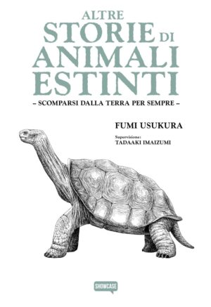 Altre Storie di Animali Estinti - Scomparsi dalla Terra per Sempre - Showcase - Dynit - Italiano