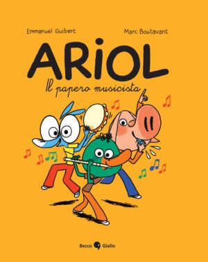 Ariol Vol. 13 - Il Papero Musicista - Becco Giallo - Italiano