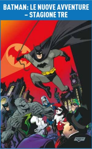 Batman - Le Nuove Avventure Vol. 3 - Stagione Tre - DC Comics Collection - Panini Comics - Italiano