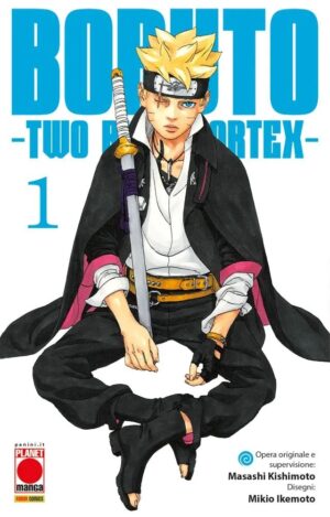 Boruto - Two Blue Vortex 1 - Planet Manga 148 - Panini Comics - Italiano