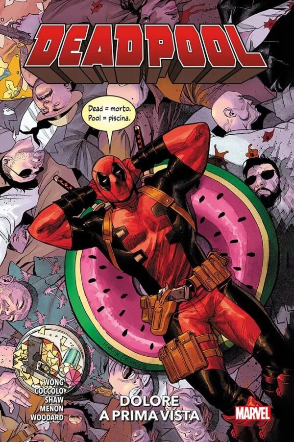 Deadpool Vol. 1 - Dolore a Prima Vista - Marvel Collection - Panini Comics - Italiano