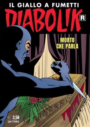 Diabolik Ristampa 760 - Morto che Parla - Anno XLIX - Astorina - Italiano