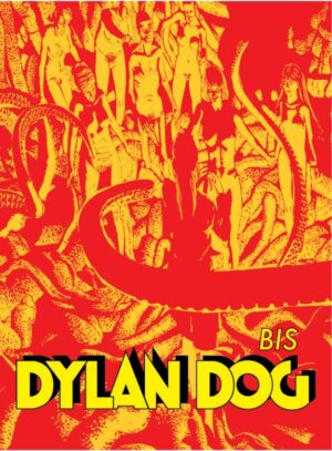 Dylan Dog 458 Bis - L'Oscuro Messaggero - Sergio Bonelli Editore - Italiano