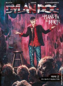 Dylan Dog – Il Pianeta dei Morti Vol. 8 – Una Risata Vi Resusciterà – Sergio Bonelli Editore – Italiano news