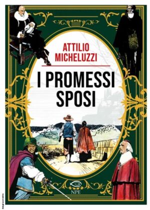 I Promessi Sposi - Edizioni NPE - Italiano