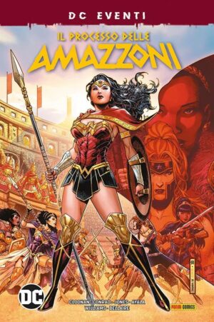 Il Processo delle Amazzoni - Eventi DC - Panini Comics - Italiano