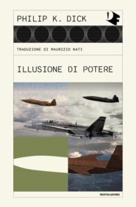 Illusione di Potere – Oscar Moderni – Mondadori – Italiano news