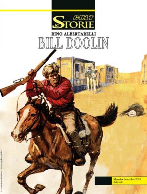 Le Storie 143 - Cult - Bill Doolin - Sergio Bonelli Editore - Italiano