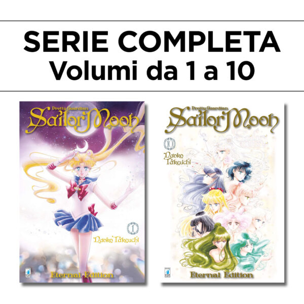 Pretty Guardian Sailor Moon 1/10 - Eternal Edition - Serie Completa - Edizioni Star Comics - Italiano