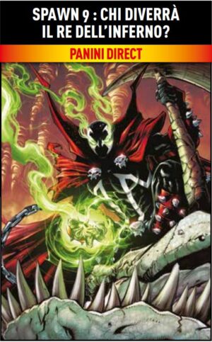 Spawn 9 - Chi Diverrà il Re dell'Inferno? - Panini Comics - Italiano