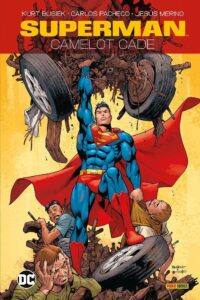 Superman – Camelot Cade – DC Comics Evergreen – Panini Comics – Italiano news