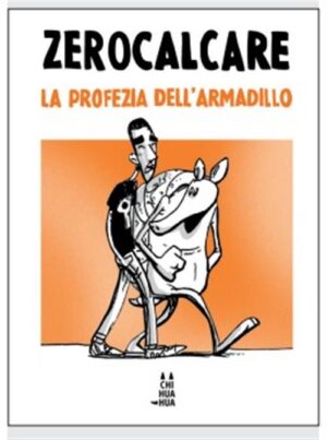 Zerocalcare - La Profezia dell'Armadillo - Edizione Tascabile - Chihuahua - Bao Publishing - Italiano