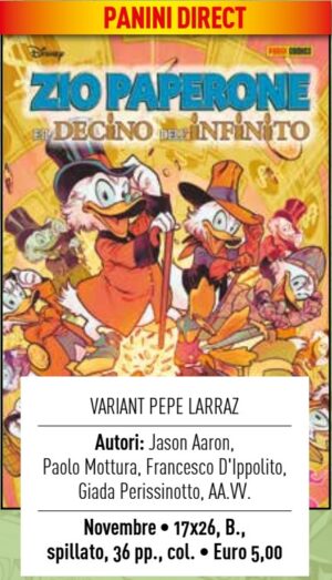 Zio Paperone e il Decino dell'Infinito - Variant Pepe Larraz - Panini Comics - Italiano