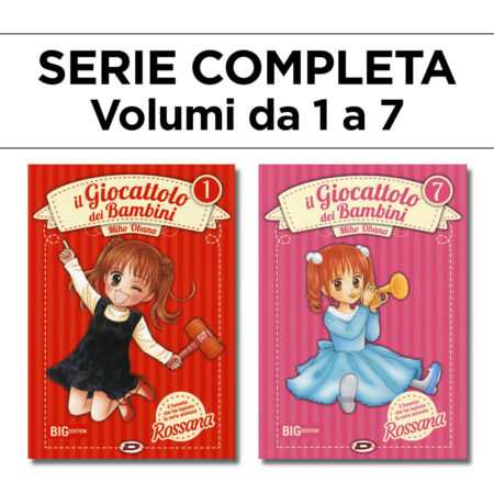 Il Giocattolo dei Bambini - Rossana 1/7 - Big Edition - Serie Completa - Dynit - Italiano