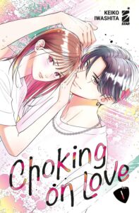 Choking on Love 1 – Dere 11 – Edizioni Star Comics – Italiano manga