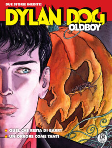 Dylan Dog Oldboy 27 – Quel che Resta di Barry / Un Orrore Come Tanti – Maxi Dylan Dog 65 – Sergio Bonelli Editore – Italiano news