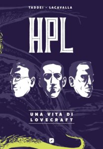 HPL – Una Vita di Lovecraft – Edizioni BD – Italiano graphic-novel