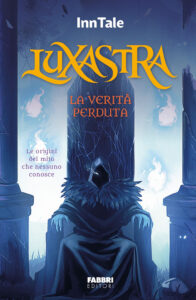 Luxastra – La Verità Perduta – Fabbri Editori – Mondadori – Italiano pre