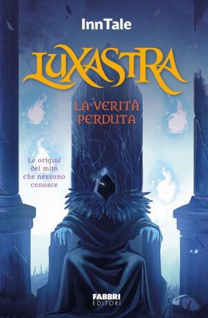 Luxastra - La Verità Perduta - Fabbri Editori - Mondadori - Italiano