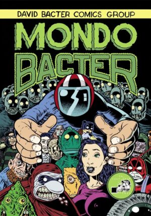 Mondo Bacter - In Your Face Comix - Italiano