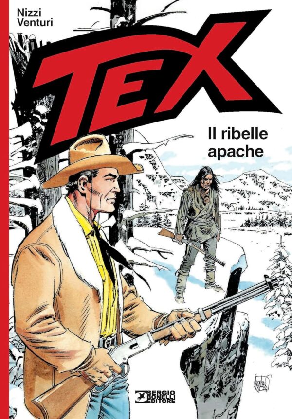 Tex - Il Ribelle Apache - Sergio Bonelli Editore - Italiano