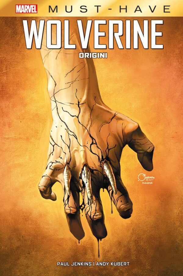 Wolverine - Origini - Marvel Must Have - Panini Comics - Italiano